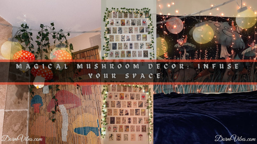 Magical Mushroom Decor: Infuse Your Space with Whimsy and Wellness - DormVibes