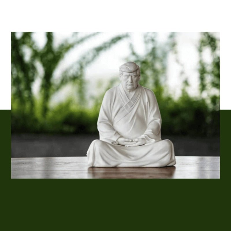 President Trump Buddhist State Desk Ornament - DormVibes